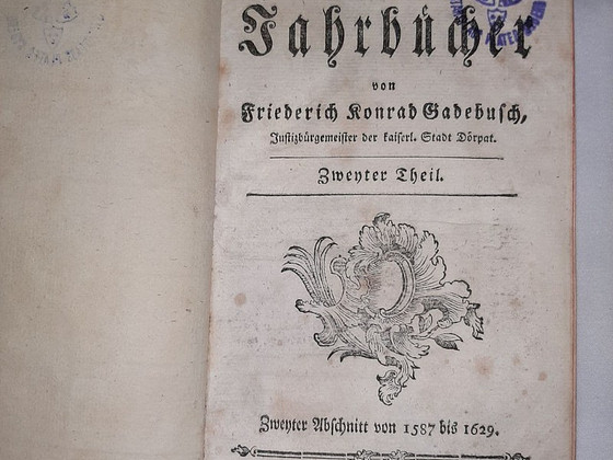 Livlandiche Jahrbucher 1781,1587 до 1629