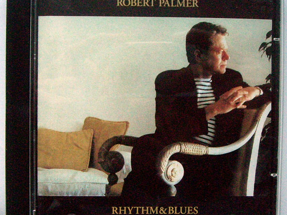Robert Palmer - Rhythm & Blues, 1999