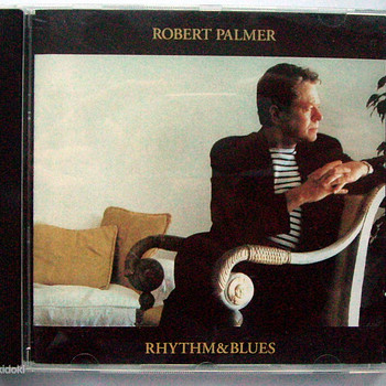 Robert Palmer - Rhythm & Blues, 1999
