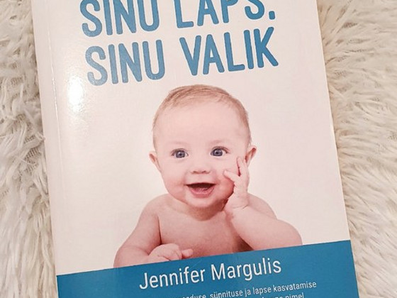 Raamat Jennifer Margulis "Sinu laps, sinu valik"