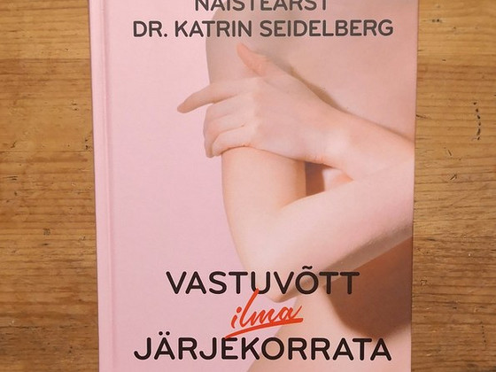 Katrin Seidelberg. Vastuvõtt ilma järjekorrata