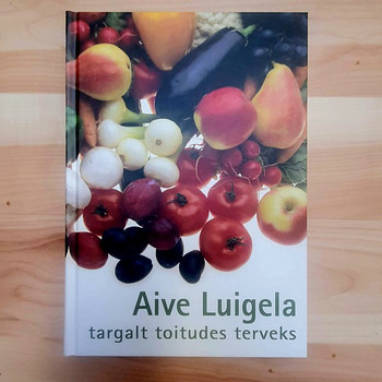 Aive Luigela «Становитесь здоровыми, питаясь разумно» Часть
