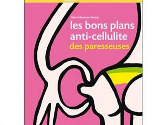 «Антицеллюлитные планы Les bons des paresseuses»