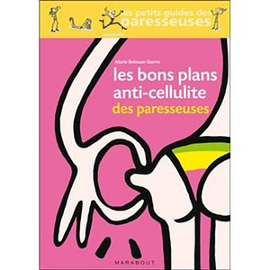 "Les bons plans anti-cellulite des paresseuses" (1 foto / 1)