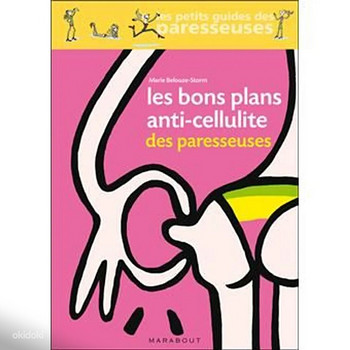 "Les bons plans anti-cellulite des paresseuses"