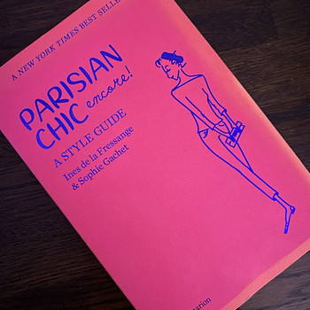 Parisian Chic Encore! A Style Guide - Ines de la Fressange