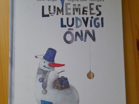 Leelo Tungal "Lumemess Ludvigi ōnn"