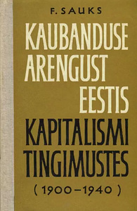 Kaubanduse arengust Eestis kapitalismi tingimustes (1 foto / 1)