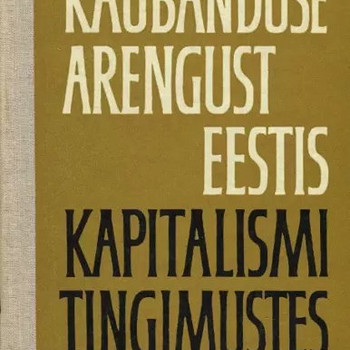 О развитии торговли в Эстонии при капитализме
