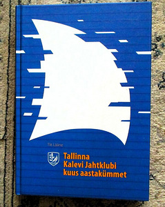 TALLINNA KALEVI JAHTKLUBI KUUS AASTAKÜMMET Tiit Lääne (1 foto / 4)
