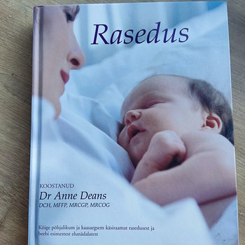 Raseduse A & O raamat Dr. Anne Deans "Rasedus"