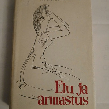 Raamat A.H.Tammsaare "Elu ja armastus"