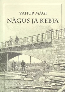 Вахур Мяги "Nägus ja kebja" TTÜ Kirjastus, 2001 (1 фото из 1)