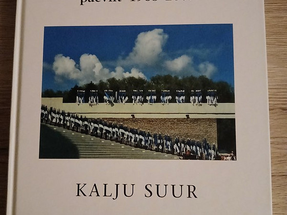 Raamat ÜLESVÕTTEID LAULU - JA TANTSUPEO PÄEVILT 1963-2009
