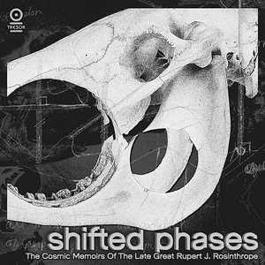 Shifted Phases - The Cosmic Memoirs Of The Late Great Ruper (1 foto / 1)