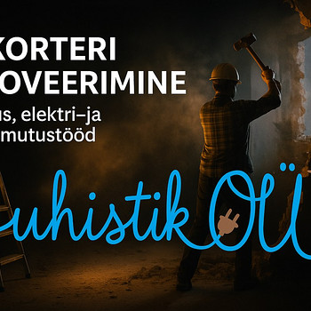 Korterite/ maja renoveerimine