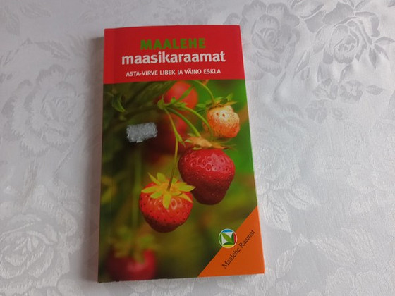 Maalehe maasikaraamat. Asta-Virve Libek, Väino Eskla