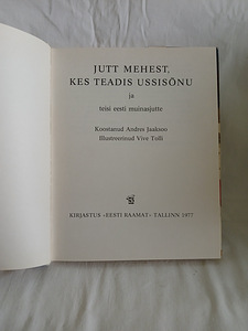 Raamat "JUTT MEHEST, KES TEADIS USSISONU" 1977 TALLINN (2 foto / 8)
