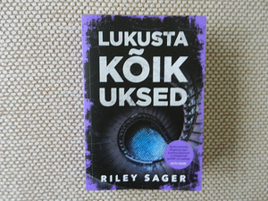Riley Sager "Lukusta kõik uksed" (1 фото из 3)