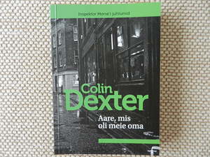 Colin Dexter "Aare, mis oli meie oma" (1 foto / 3)