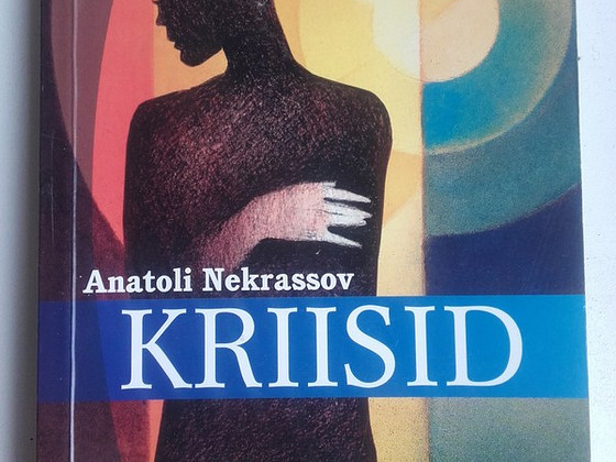 "Kriisid". Anatoli Nekrassov