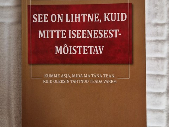 See on lihtne, kuid mitte iseenesestmõistetav