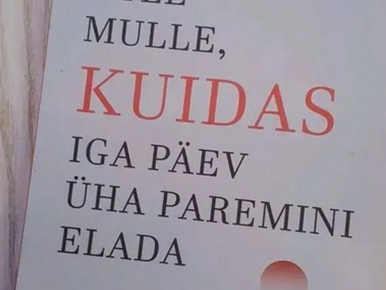 Книга "Скажи мне, как каждый день жить всё лучше"