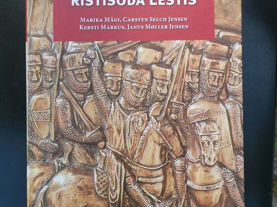 НОВАЯ КНИГА! Крестовый поход датчан в Эстонии (Мяги, Йенсен и др.)