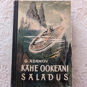 Seiklusjutte maalt ja merelt / Kahe ookeani saladus