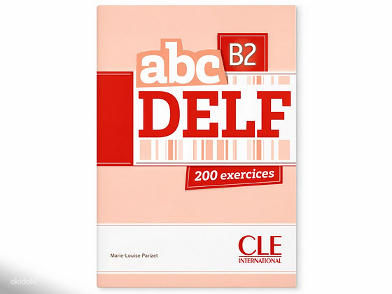 Пособие по подготовке к сдаче экзамена DELF B2