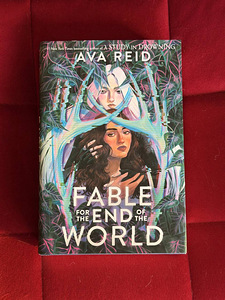 Ava Reid — Fable for the End of the World (книга на английском языке) (1 фото из 3)