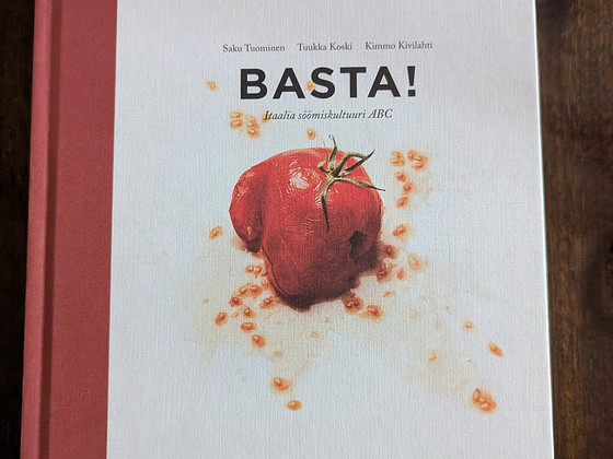 Basta! Itaalia toidukultuur ABC, Saku Tuo