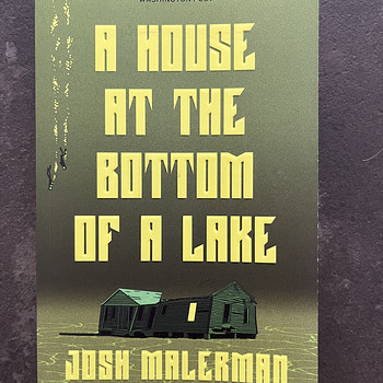 Книга Josh Malerman — A House at the Bottom of a Lake