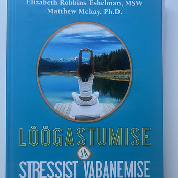 "Lõõgastumise ja stressist vabanemise käsiraamat"