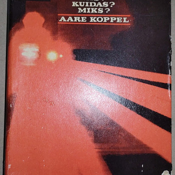 "Füüsika: Mis? Kuidas? Miks?". Aare Koppel