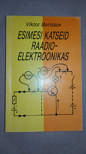 "Esimesi katseid raadioelektroonikas". V. Borissov (1 foto / 1)