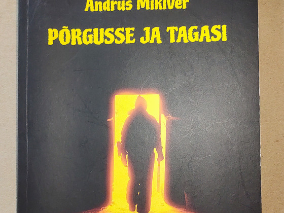 «В ад и обратно». Andrus Mikiver