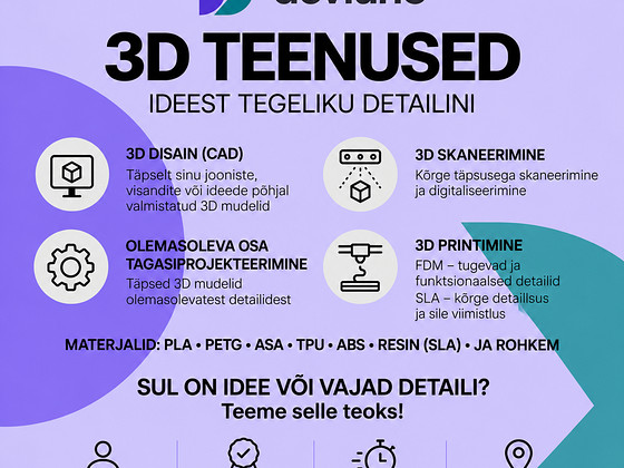 3D printimine / 3D skaneerimine / CAD projekteerimine