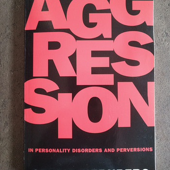 O. Kernberg Agression in personality disorder...