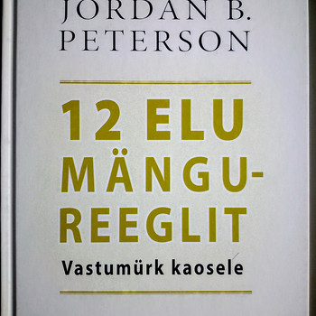 Raamat: 12 elu mängureeglit (Jordan B. Peterson)